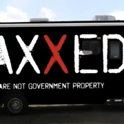 Th VaxXed Bus was was driven around the country and used to raise mny while exploiting the stories of the vaccine injured while raising money for undisclosed projects whild promoting the stores of thos who suffered form medical vaccinations.